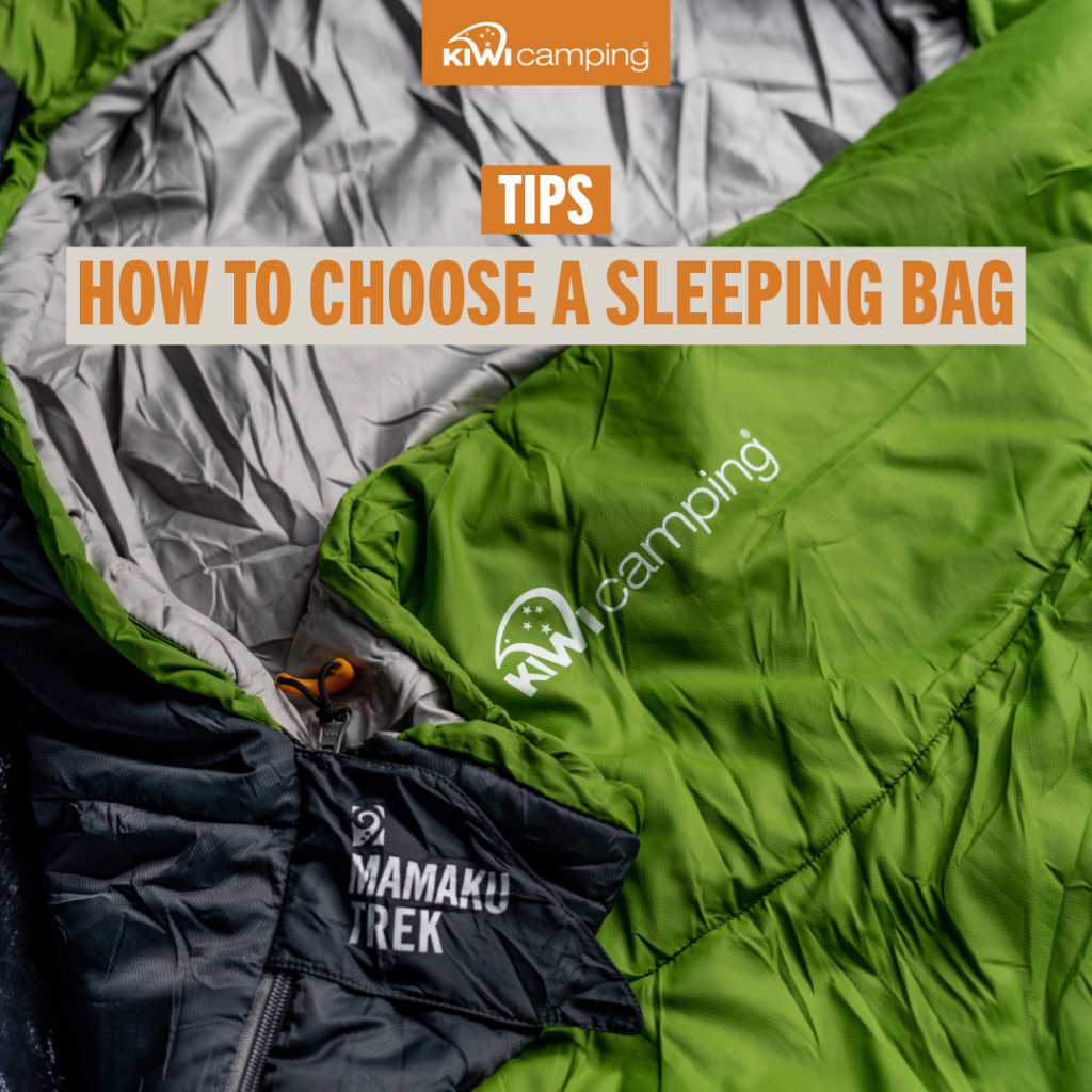 kiwi camping how to choose a sleeping bag